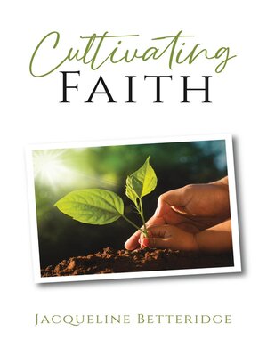 cover image of Cultivating Faith